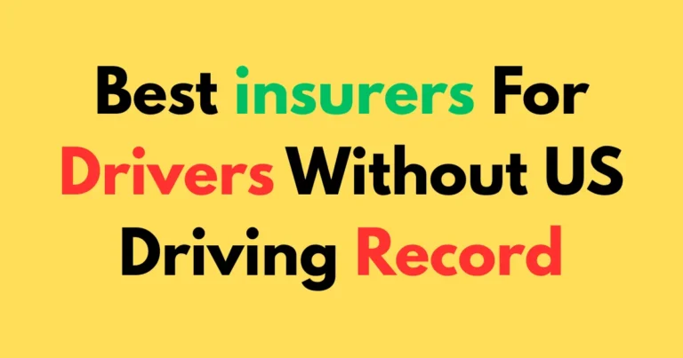 Best insurers for drivers without US driving record