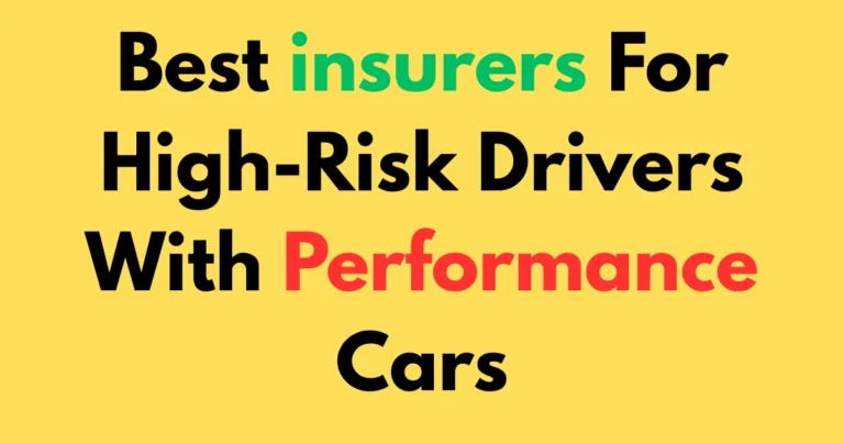 Best insurers for high-risk drivers with performance cars