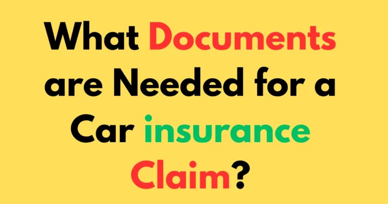 What documents are needed for a car insurance claim?