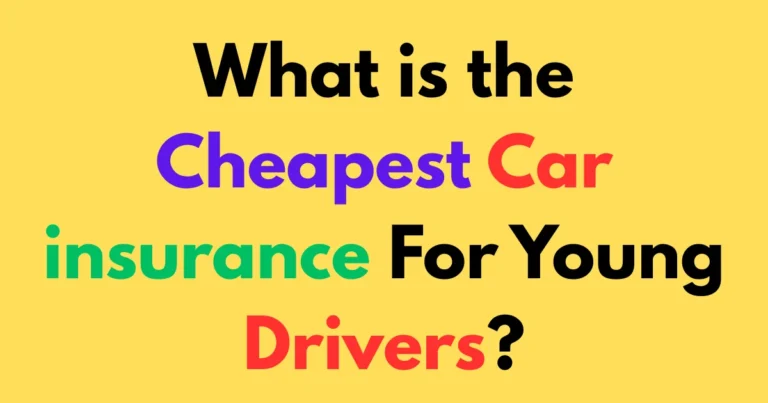 What is the cheapest car insurance for young drivers?