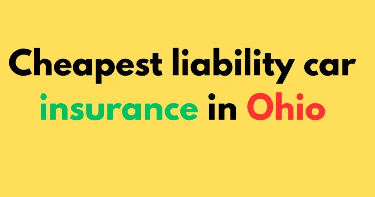 Cheapest liability car insurance in Ohio